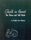 Chalk in Hand : The Draw and Tell Book - Book
