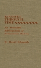 Kinsmen Through Time : An Annotated Bibliography of Potawatomi History - Book