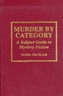 Murder...By Category : A Subject Guide to Mystery Fiction - Book