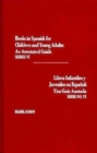 Books in Spanish for Children and Young Adults, Series VI : An Annotated Guide - Book