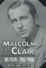 Malcolm St. Clair : His Films, 1915-1948 - Book