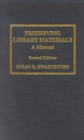 Preserving Library Materials : A Manual - Book