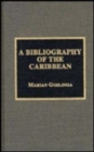 A Bibliography of the Caribbean - Book
