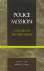 Police Mission : Challenges and Responses - Book