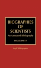 Biographies of Scientists : An Annotated Bibliography - Book