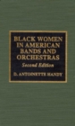 Black Women in American Bands and Orchestras - Book