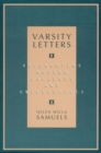 Varsity Letters : Documenting Modern Colleges and Universities - Book