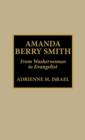 Amanda Berry Smith : From Washerwoman to Evangelist - Book