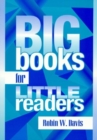 Big Books for Little Readers - Book