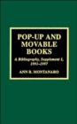 Pop-Up and Movable Books : A Bibliography: Supplement 1, 1991-1997 - Book