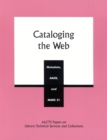 Cataloging the Web : Metadata, AACR, and MARC 21 - Book