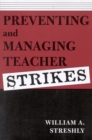 Preventing and Managing Teacher Strikes - Book
