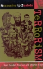 Terrorism : Assassins to Zealots - Book