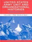United States Army Unit and Organizational Histories : A Bibliography, Volumes I and II - Book