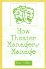 How Theater Managers Manage - Book
