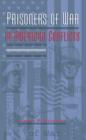 Prisoners of War in American Conflicts - Book
