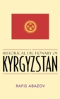 Historical Dictionary of Kyrgyzstan - Book