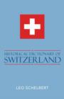 Historical Dictionary of Switzerland - Book