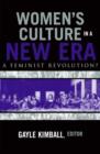 Women's Culture in a New Era : A Feminist Revolution? - Book