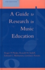 A Guide to Research in Music Education - Book