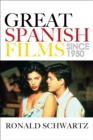 Great Spanish Films Since 1950 - Book