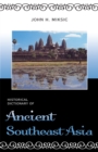 Historical Dictionary of Ancient Southeast Asia - Book