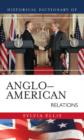 Historical Dictionary of Anglo-American Relations - Book