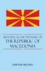 Historical Dictionary of the Republic of Macedonia - Book
