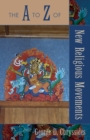 The A to Z of New Religious Movements - Book