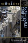 The A to Z of the Arab-Israeli Conflict - Book