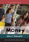 Money : Getting It, Using It, and Avoiding the Traps - Book