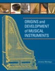 Origins and Development of Musical Instruments - Book