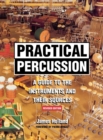 Practical Percussion : A Guide to the Instruments and Their Sources - Book