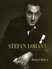 Stefan Lorant : Godfather of Photojournalism - Book