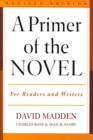 A Primer of the Novel : For Readers and Writers - Book