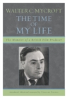 Walter C. Mycroft : The Time of My Life - Book