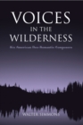 Voices in the Wilderness : Six American Neo-Romantic Composers - Book