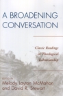 A Broadening Conversation : Classic Readings in Theological Librarianship - Book