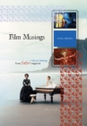 Film Musings : A Selected Anthology from Fanfare Magazine - Book