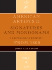 American Artists II : Signatures and Monograms - Book