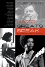 Jazz Greats Speak : Interviews with Master Musicians - Book