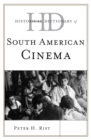 Historical Dictionary of South American Cinema - Book