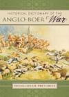 Historical Dictionary of the Anglo-Boer War - Book