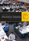A Field Guide to the Information Commons - Book