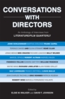 Conversations with Directors : An Anthology of Interviews from Literature/Film Quarterly - Book