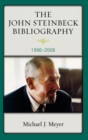 The John Steinbeck Bibliography : 1996-2006 - Book
