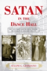 Satan in the Dance Hall : Rev. John Roach Straton, Social Dancing, and Morality in 1920s New York City - eBook