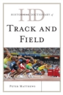 Historical Dictionary of Track and Field - Book