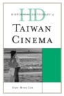 Historical Dictionary of Taiwan Cinema - Book