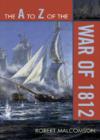 The A to Z of the War of 1812 - Book